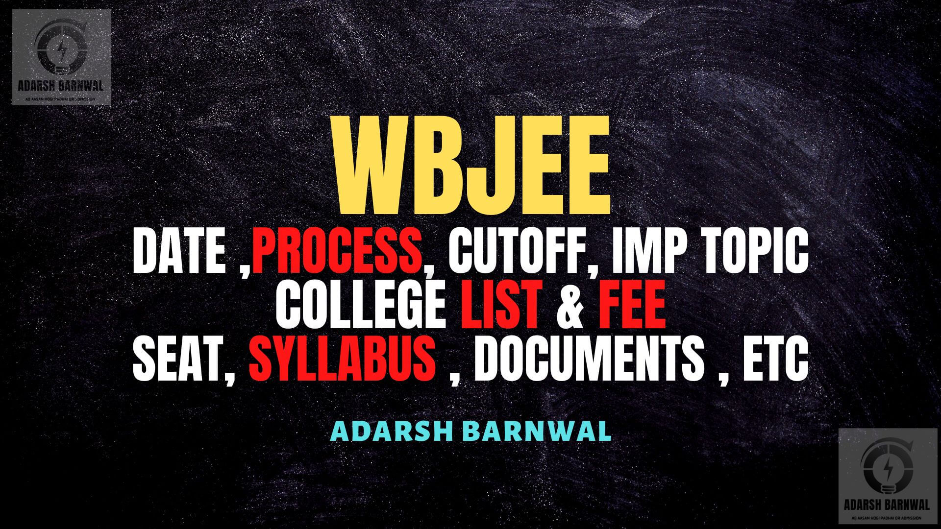 WBJEE : Dates , Application , Eligibility , syllabus , Rank vs marks , Important Chapter