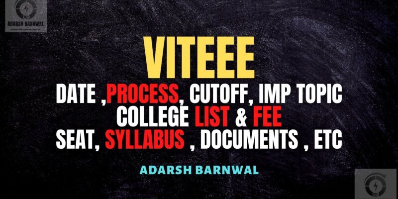 VITEEE 2026-2027 : Exam Dates Out , Weightage , Exam Pattern , cutoffs ,Syllabus , All details