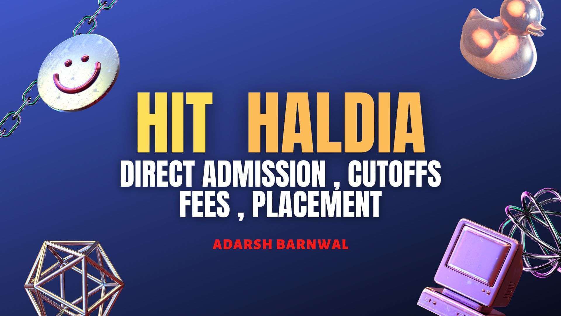 Haldia institute of technology Admission