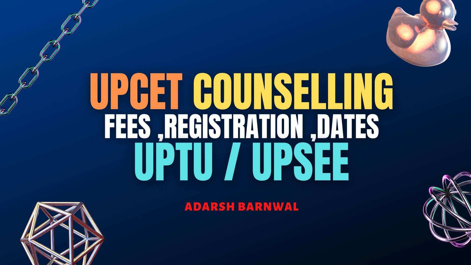 UPSEE Counselling : UPCET Registration , Documents , dates, choice Fill ,Seat allotment