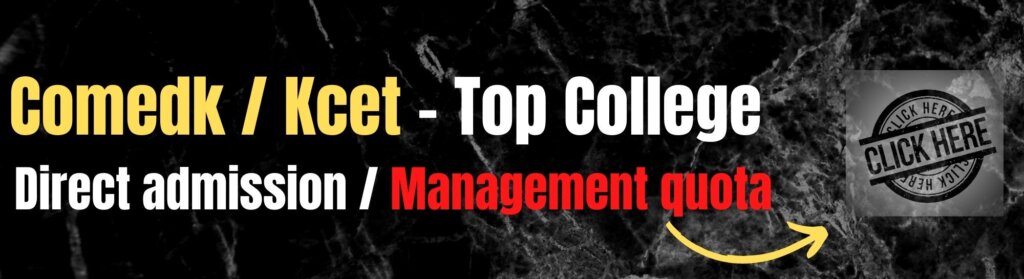 Comedk top college Direct Admission in Bangalore