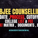 WBJEE Counselling 2022 : Registration, Dates , Documents ( Jee Mains )