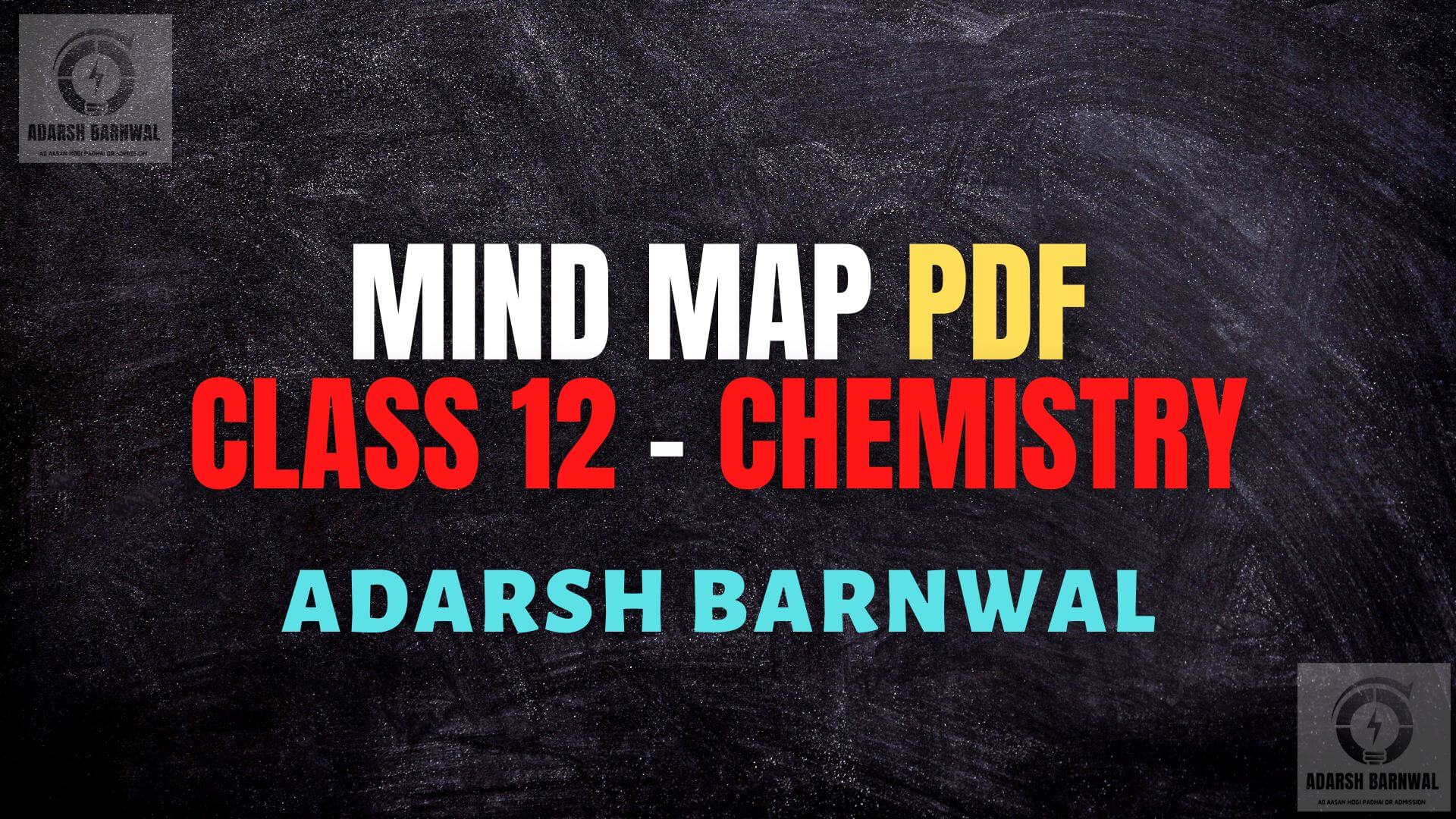 Class 12 chemistry Mind Map & Formula Book by adarsh barnwal