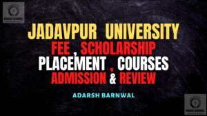 Jadavpur University : Cutoff , Ranking , Placement , Courses , Fees , Admission 2026-2027