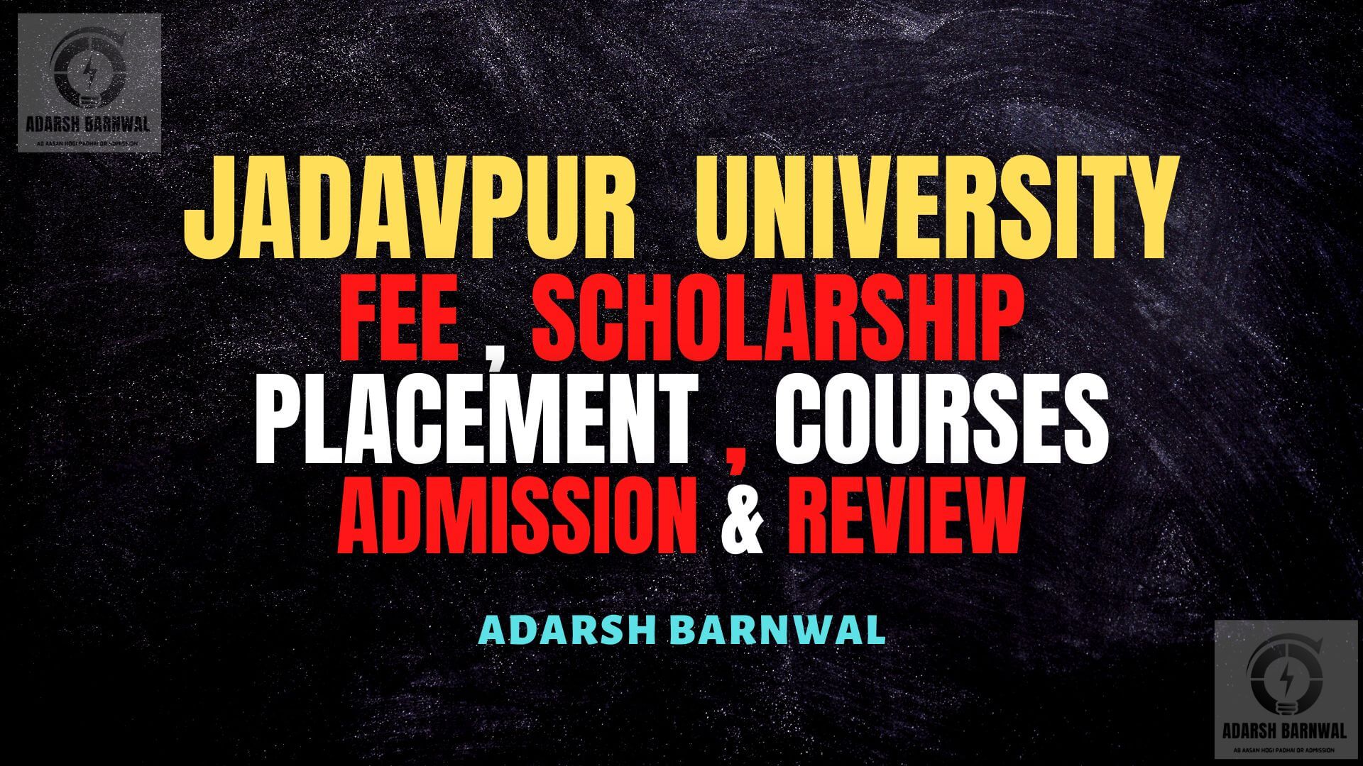 Jadavpur University : Wbjee , Admission , Fees , Cutoff , Placement , Course , Ranking 2023-2024 by Adarsh barnwal