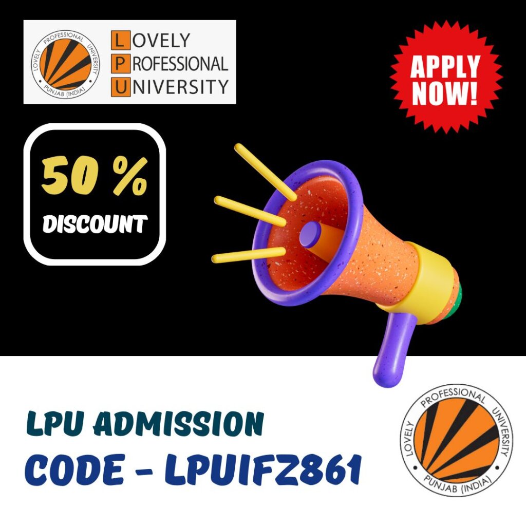 LPU ADMISSION FORM APPLY BY ADARSH BARNWAL BY USING COPUN CODE FOR 50% DISCOUNT