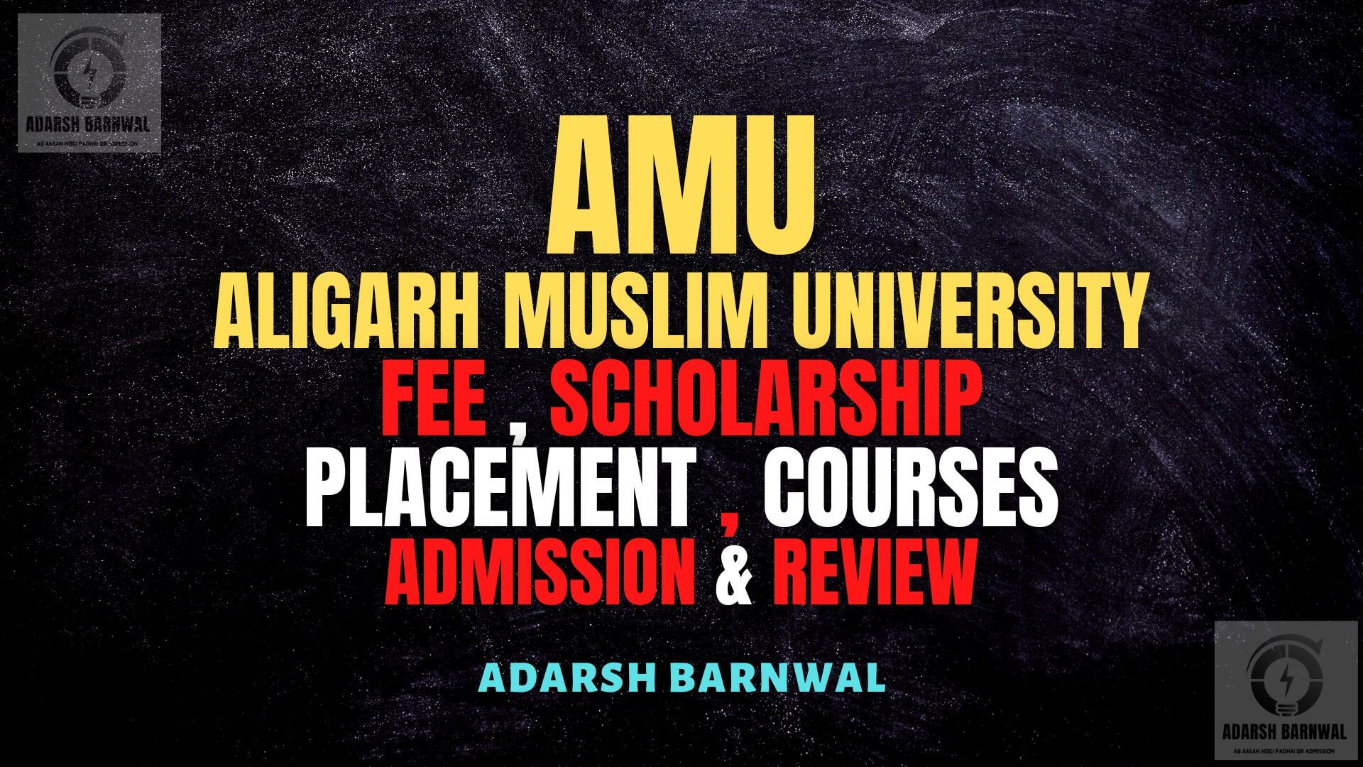 Aligarh Muslim University : AMU Fees, Cutoff, Courses, Ranking, Placement , Admission 2023-2024 by Adarsh barnwal