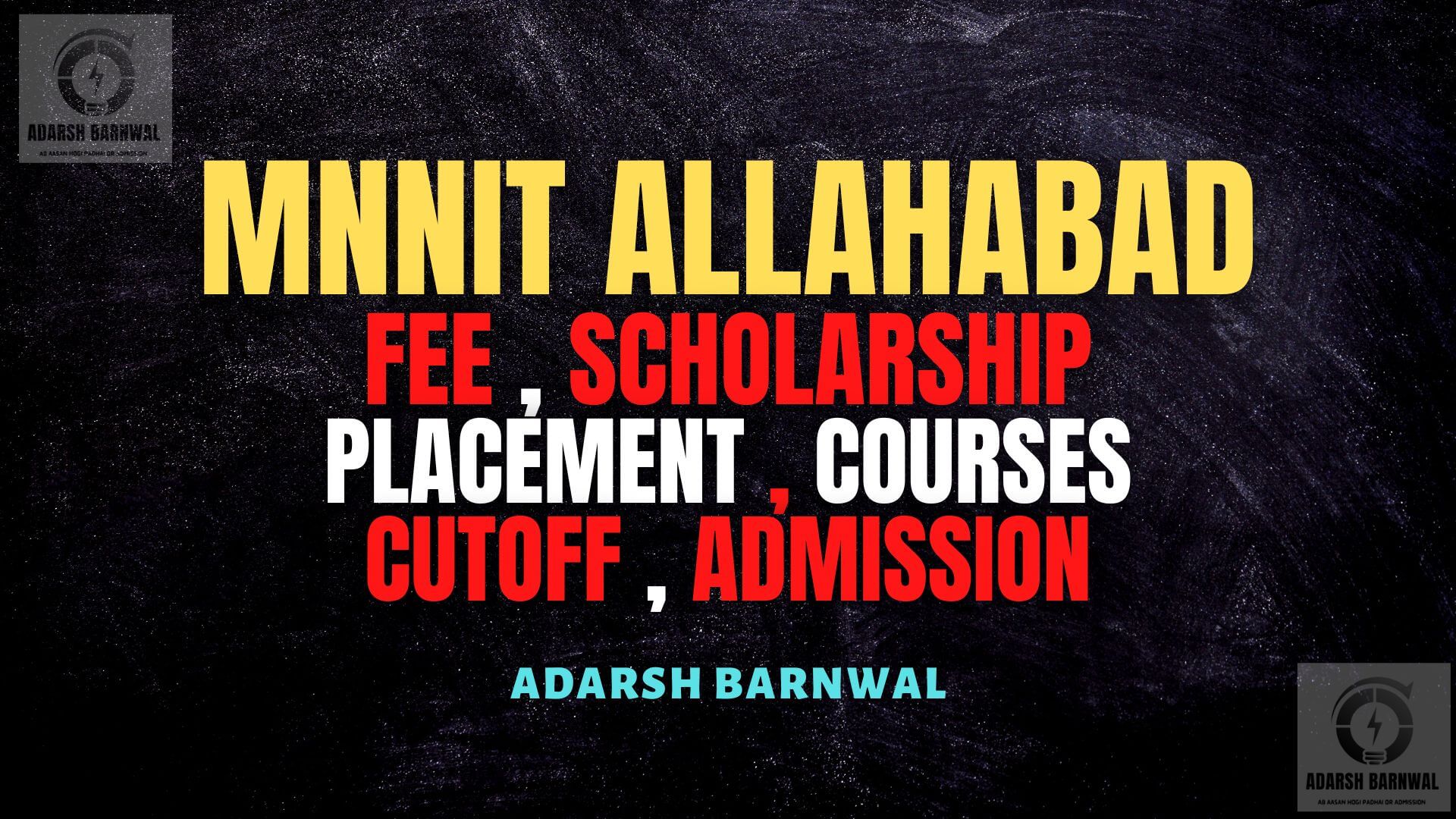 MNNIT Allahabad : Cutoff , Ranking , Placement , Courses , Admission 2024-2025
