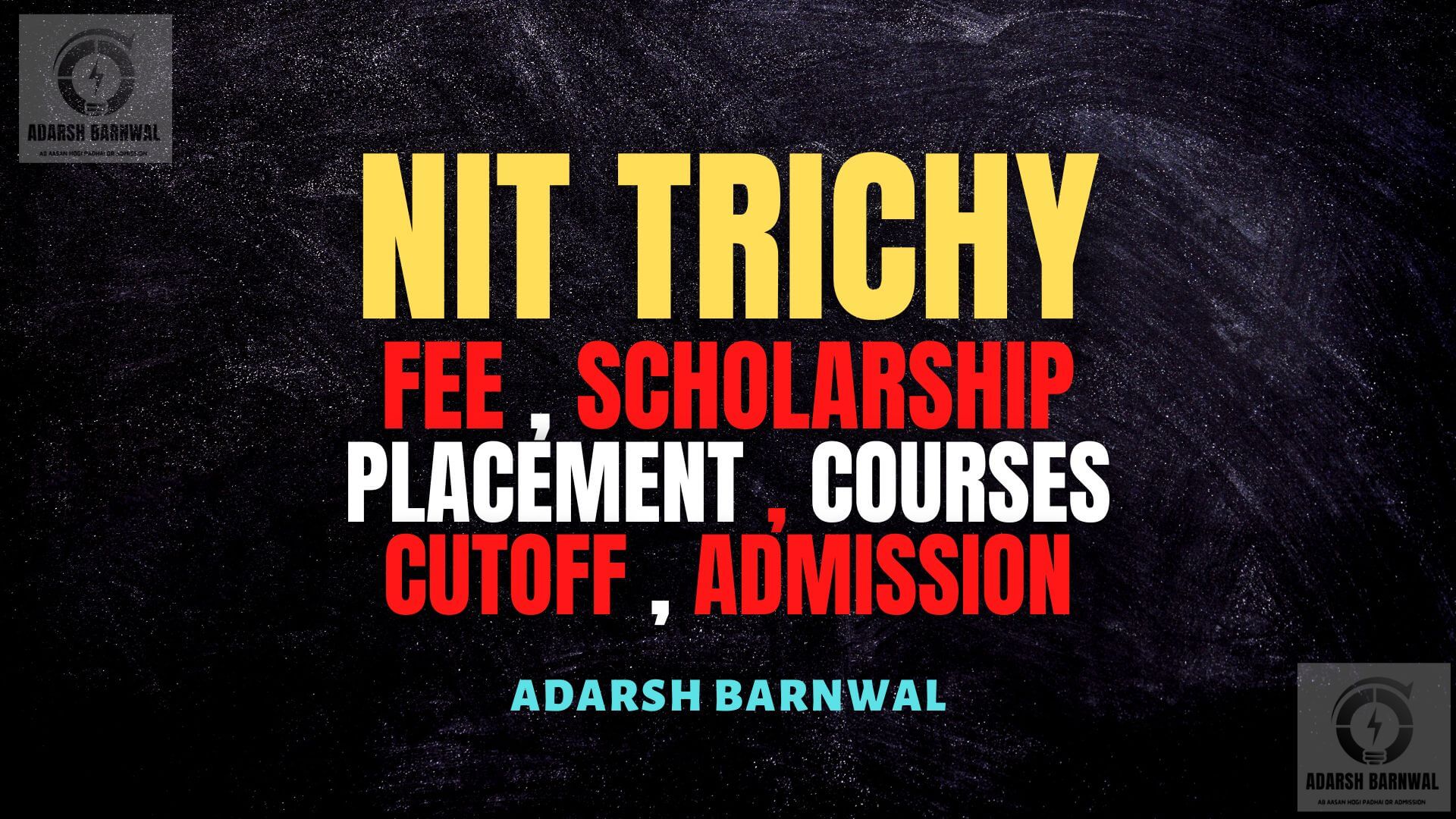 NIT Trichy : Cutoff , Ranking , Fees , Placement , Courses , Admission 2024-2025