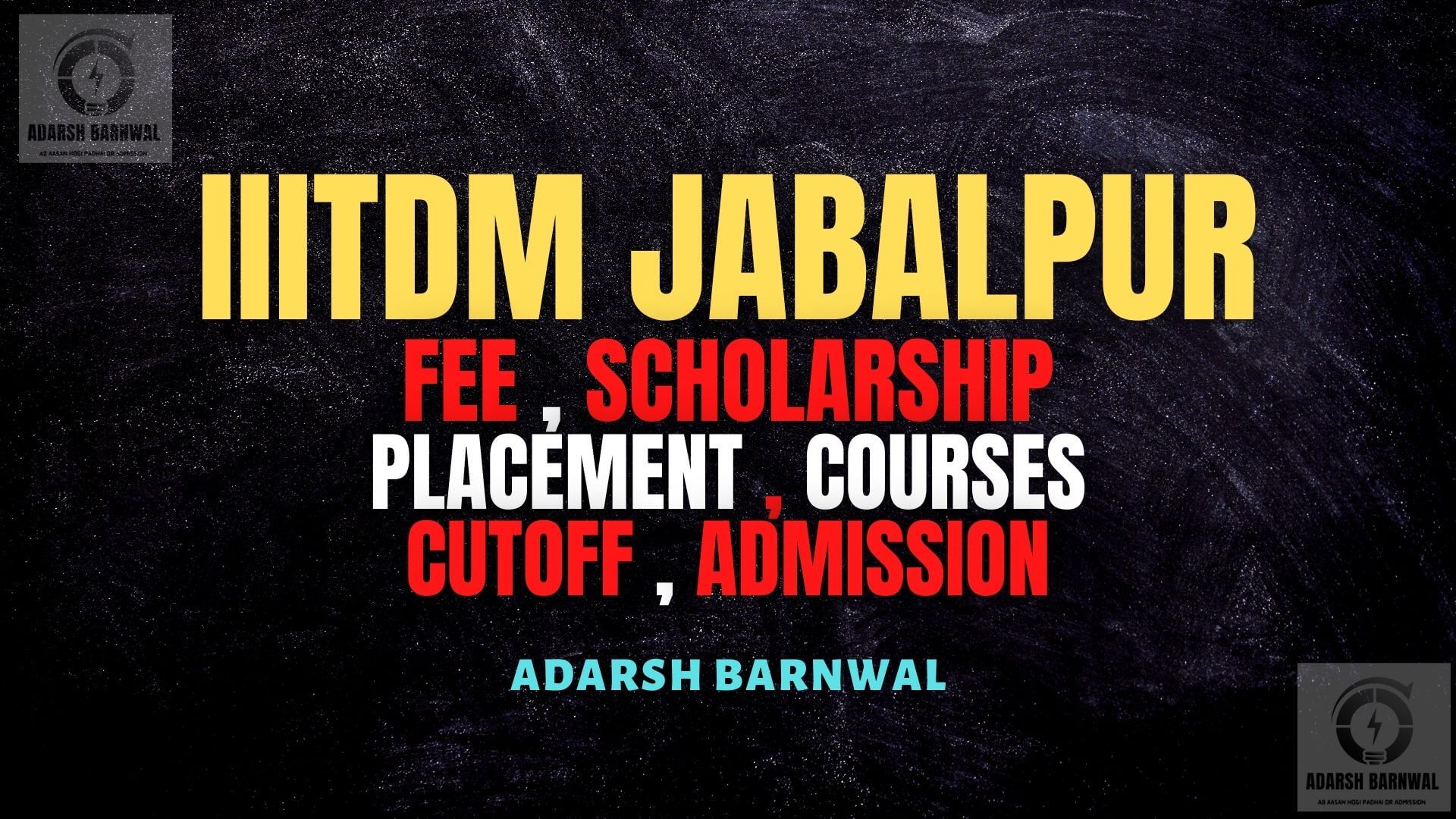 IIITDM Jabalpur : Cutoff , Placement , Ranking , Courses , Admission , Fees 2025-2026