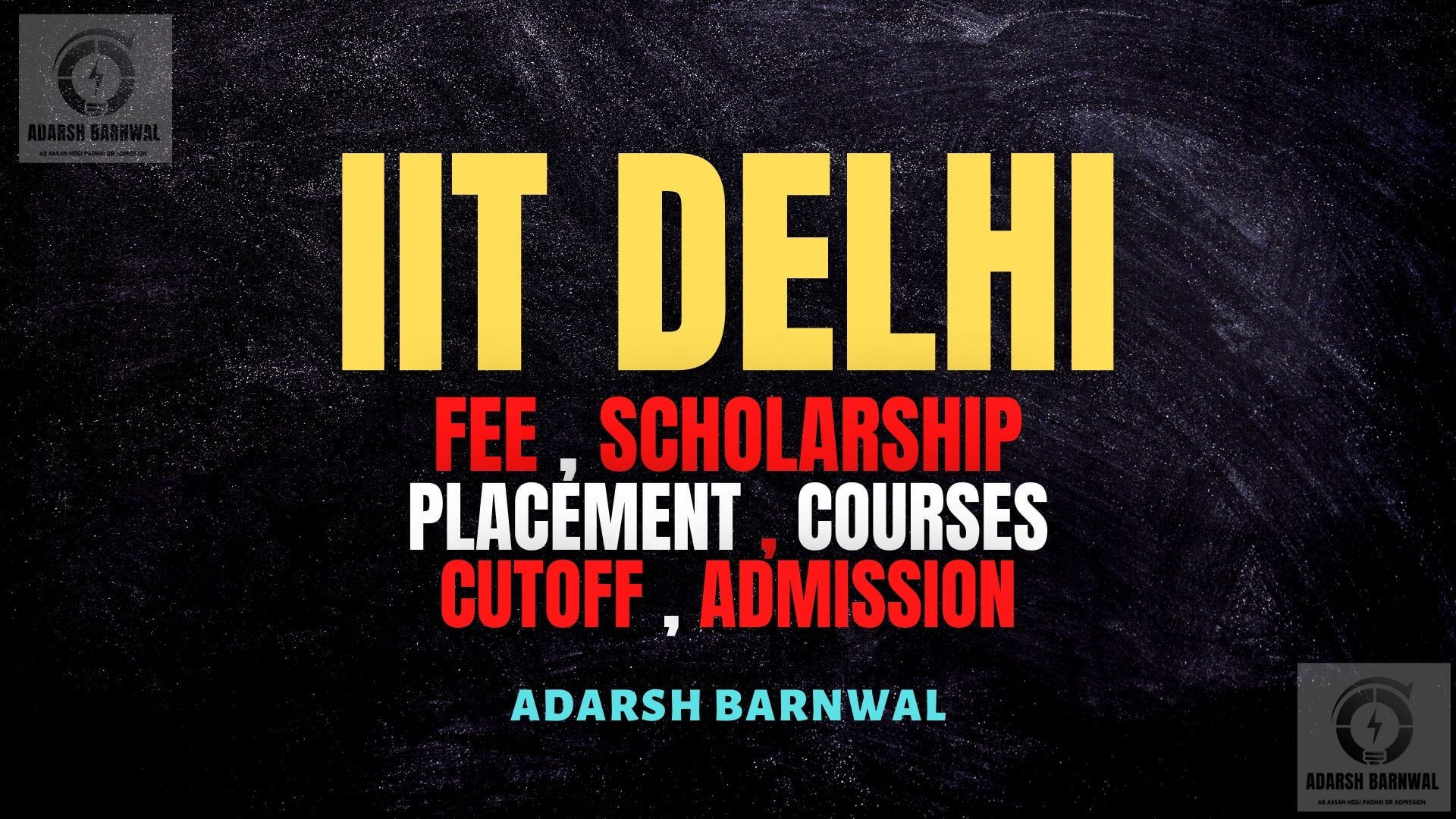 IIT Delhi : Cutoff , Placement , Ranking , Courses , Admission 2025-2024