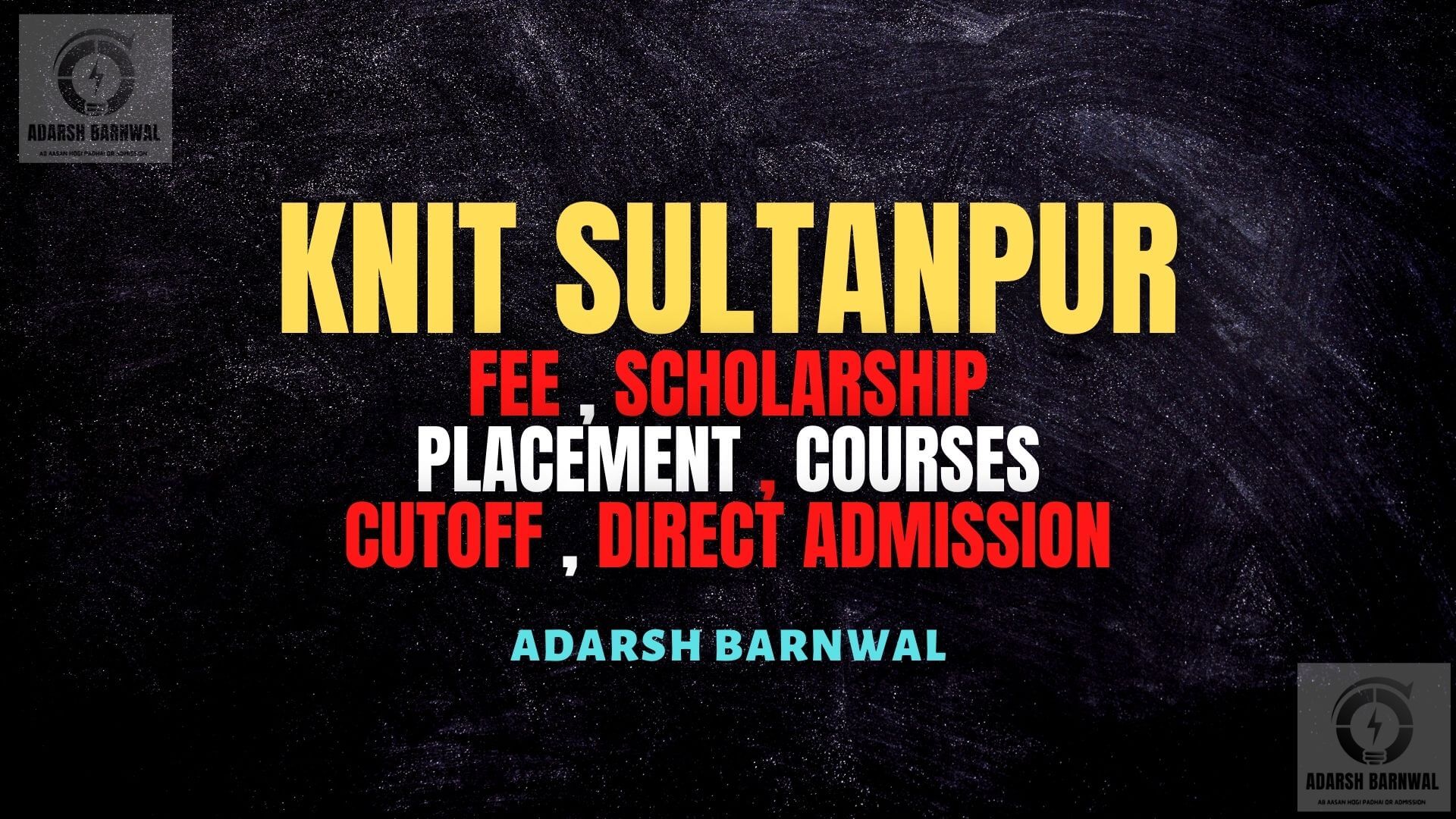 KNIT Sultanpur : Cutoff , Placement , Courses , Admission , Ranking , Top UPTU College 2025-2026