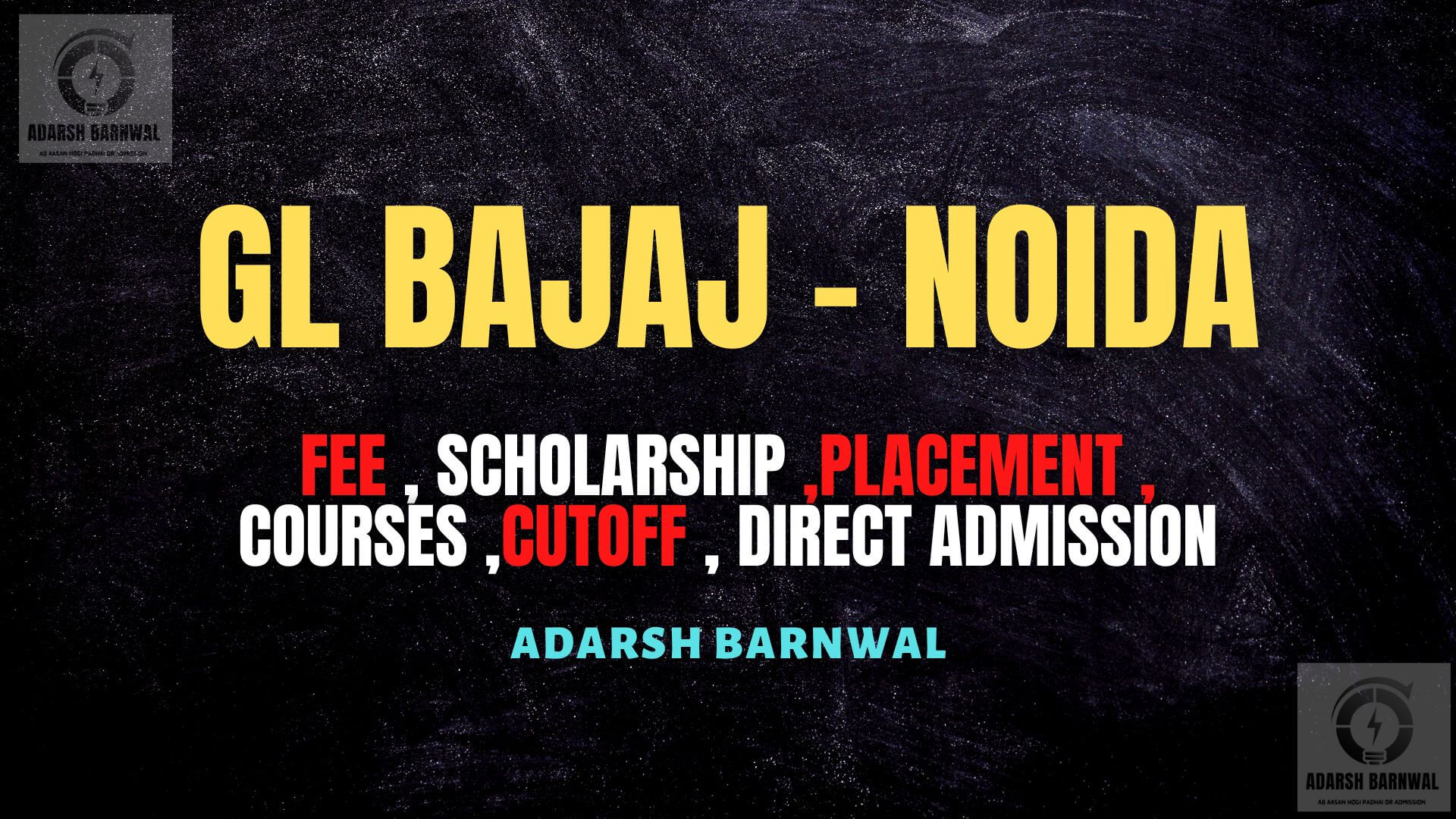 GL Bajaj Noida : Cutoff , Placement , Ranking , Fees , Admission , Courses , Top Uptu college 2025-2026
