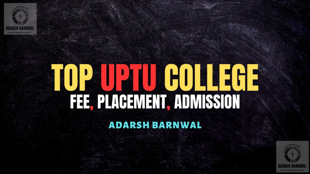 Top Uptu / Upsee College 2023-2024 . Top college Uttarpradesh , Noida , UPTAC Counselling