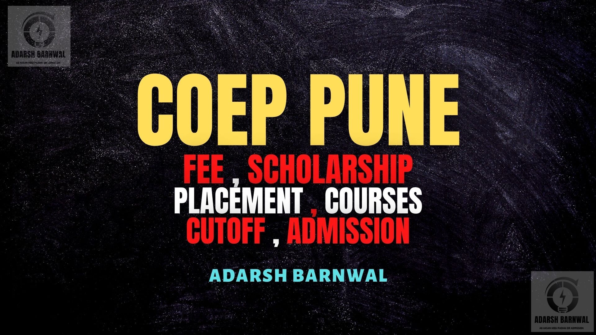 COEP Pune : Cutoff , Fees , Ranking , Placement , Courses , Admission 2024-2025