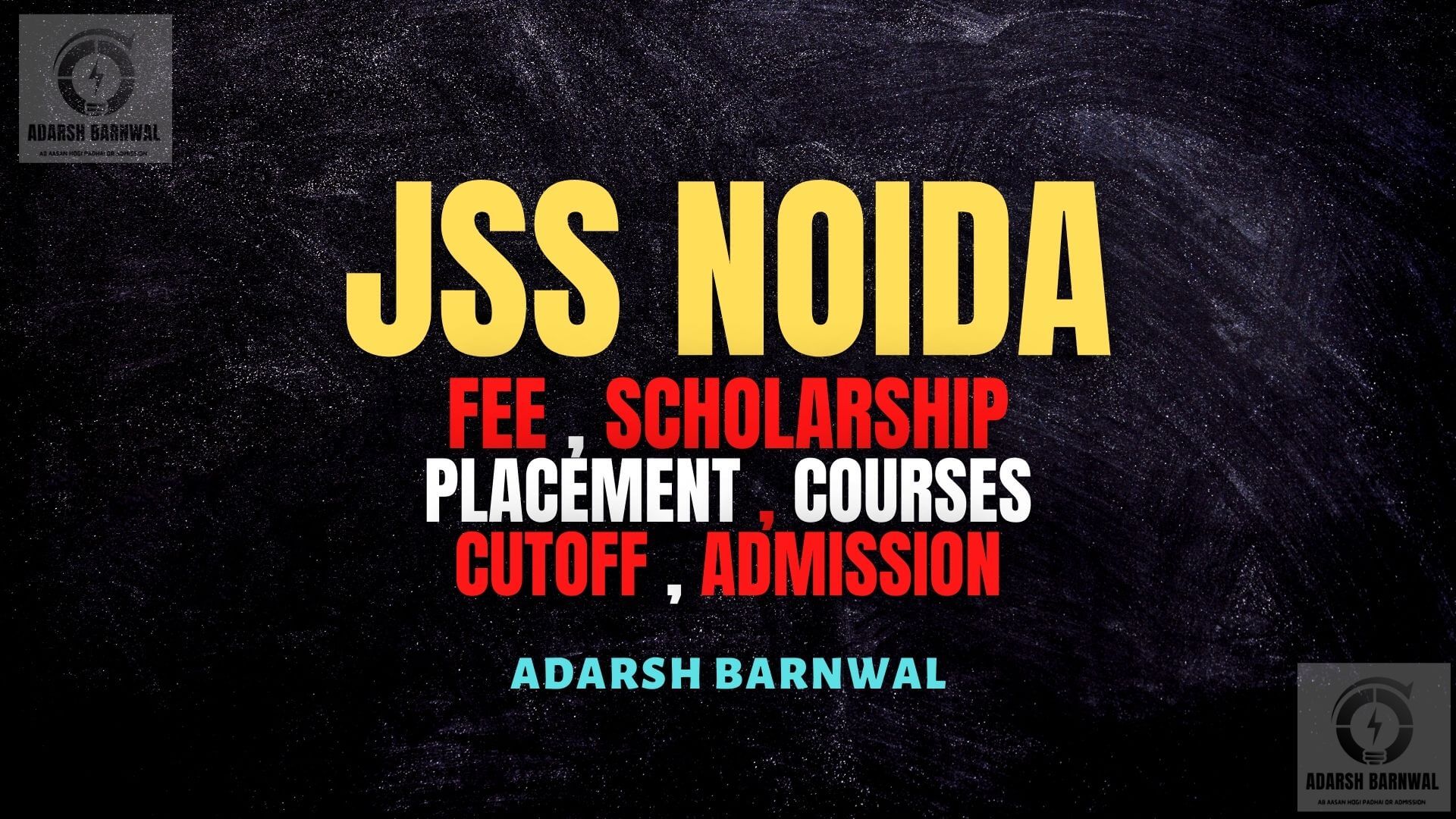 JSS Noida : Cutoff , Fees , Placement , Ranking , Admission , Courses , Top college Uptu 2023-2024