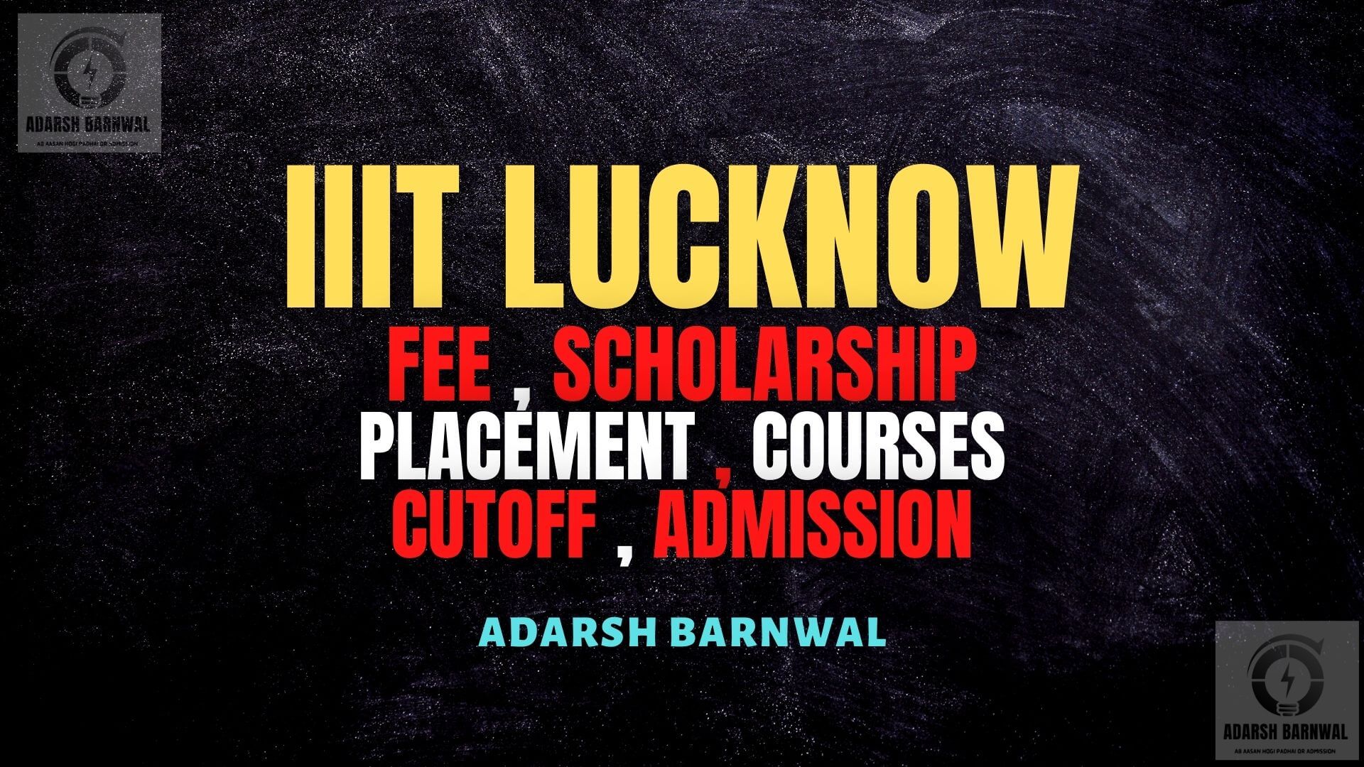 IIIT Lucknow : Cutoff , Placement , Ranking , Courses , Admission , Fees 2025-2026