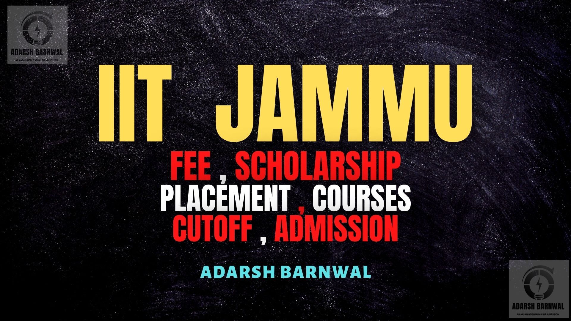 IIT Jammu : Cutoff , Placement , Ranking , Courses , Admission , Fees 2024-2025