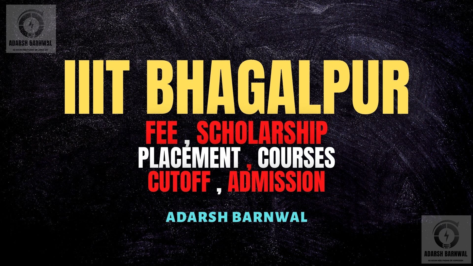IIIT Bhagalpur : Cutoff , Placement , Ranking , Courses , Admission , Fees 2024-2025