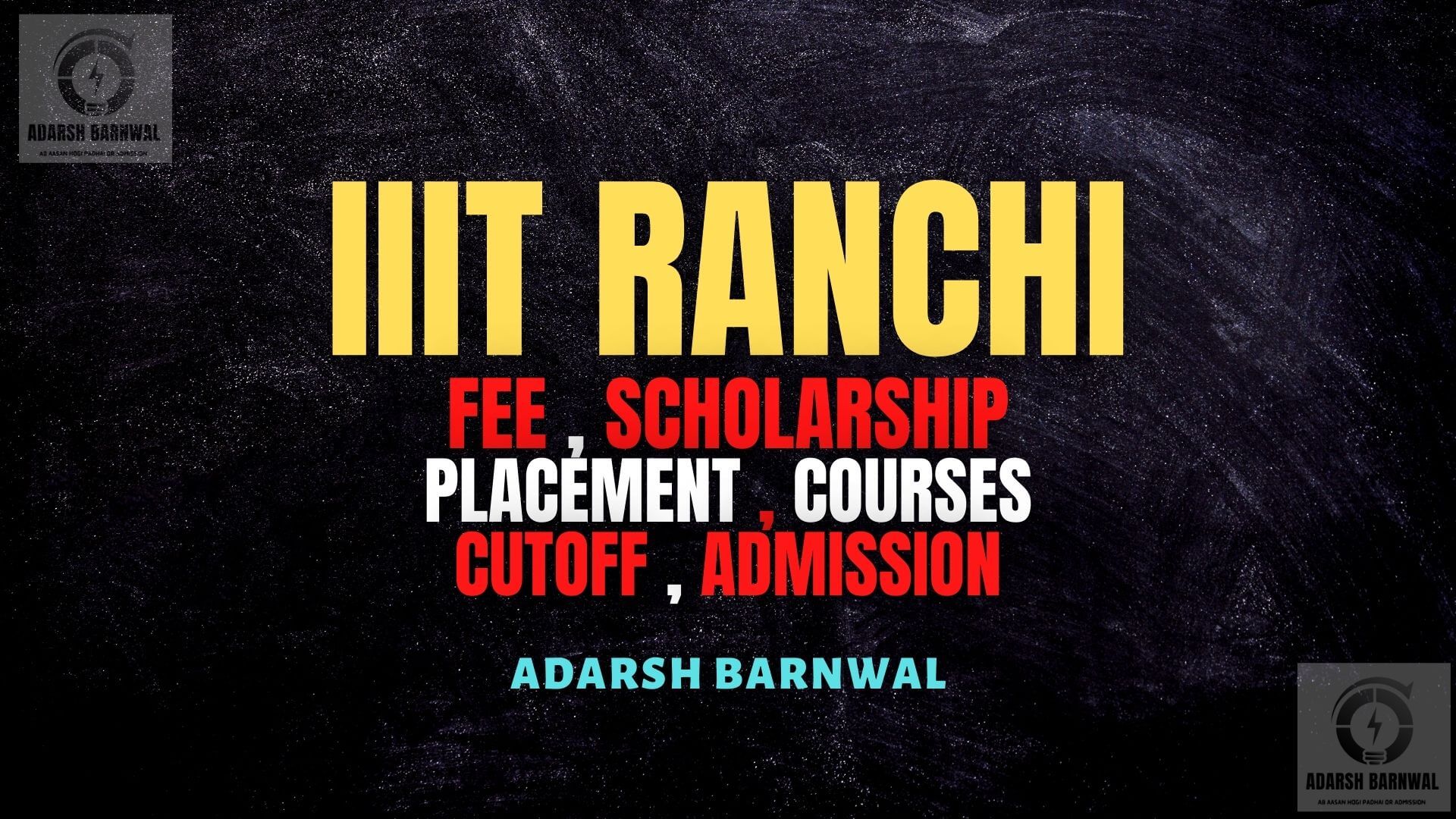 IIIT Ranchi : Cutoff , Placement , Ranking , Courses , Admission 2025-2024