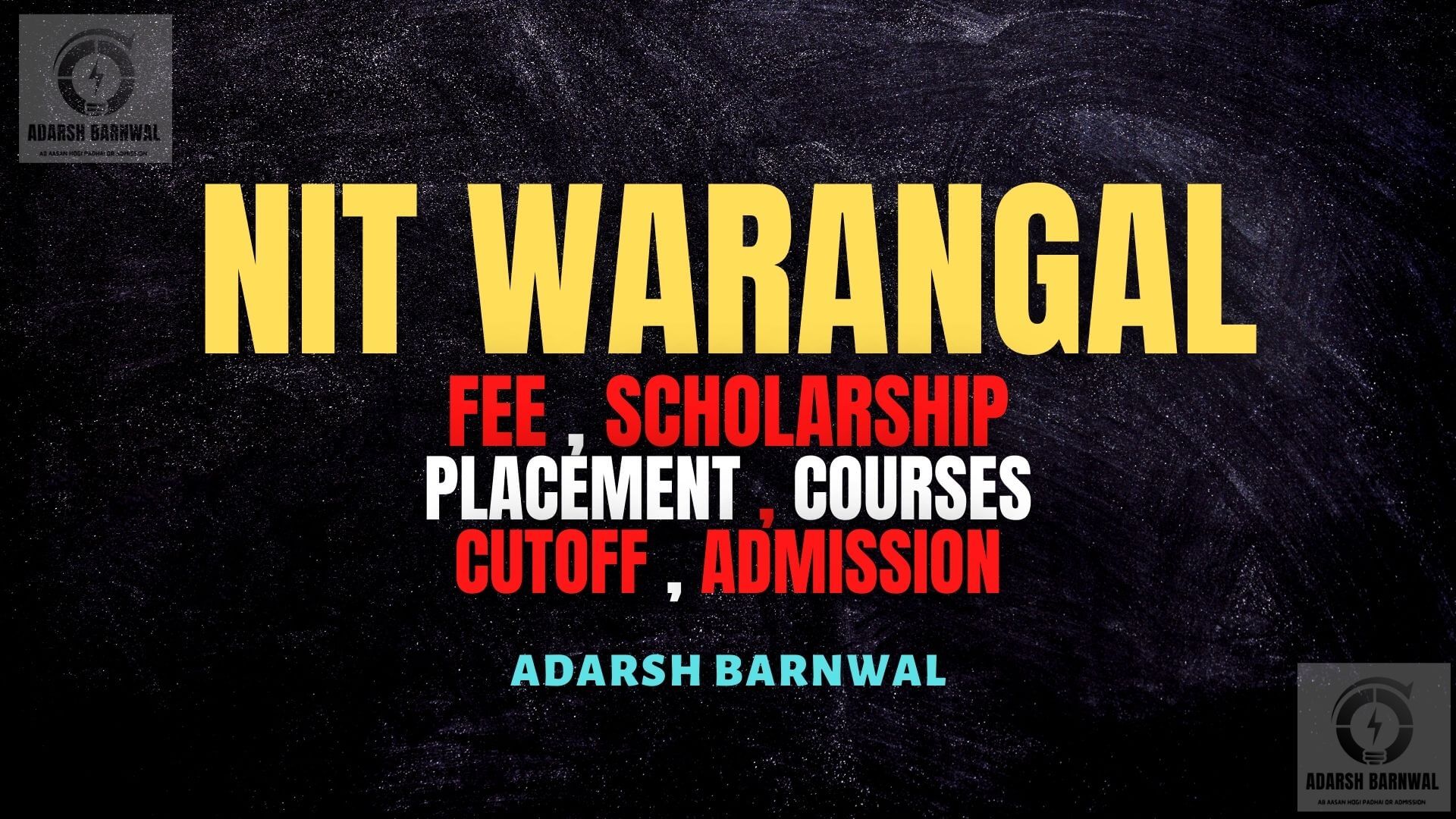 NIT Warangal : Cutoff , Placement , Ranking , Courses , Admission 2025-2026