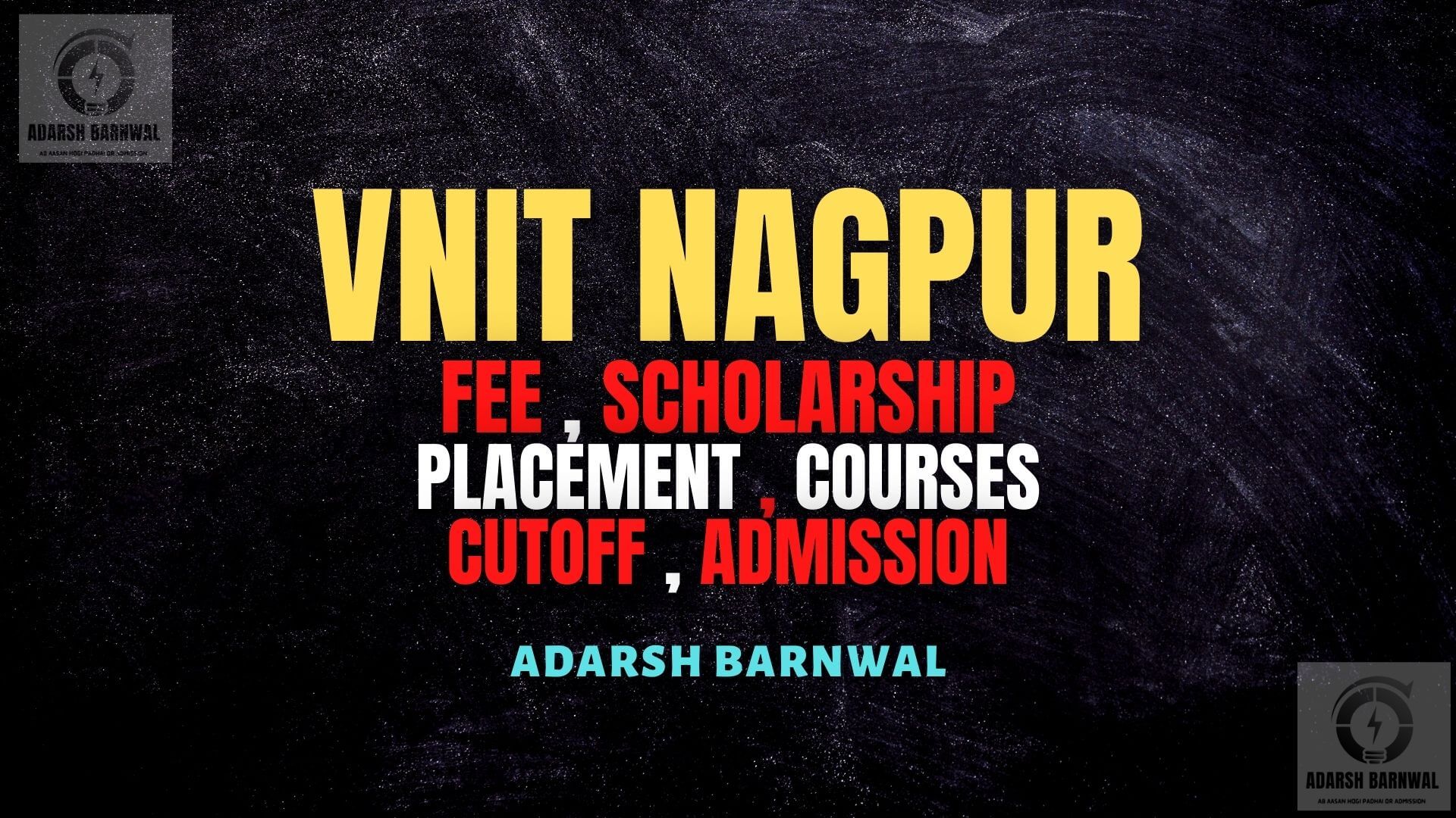 VNIT Nagpur : Cutoff , Fees , Placement , Ranking , Courses , Admission 2024-2025