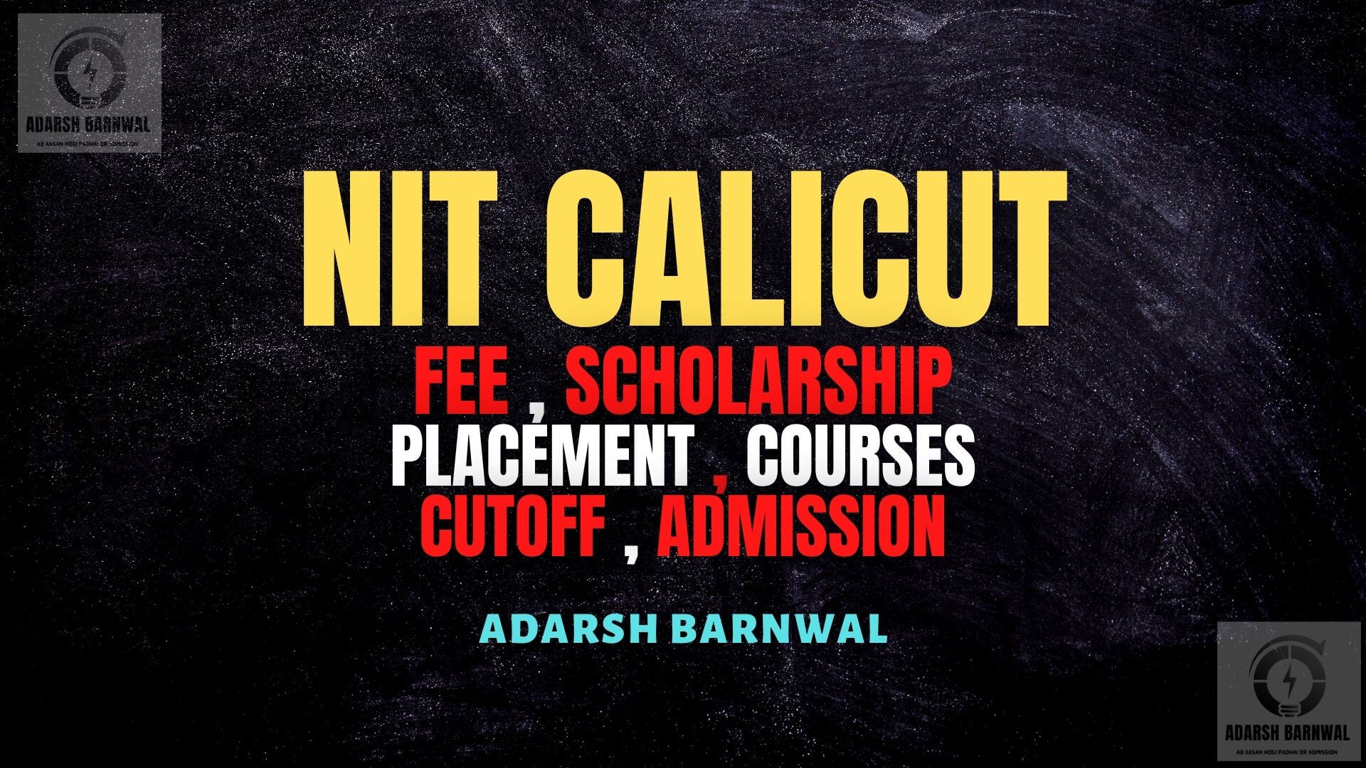 NIT Calicut : Cutoff , Placement , Fees , Admission , Courses , Ranking 2024-2025