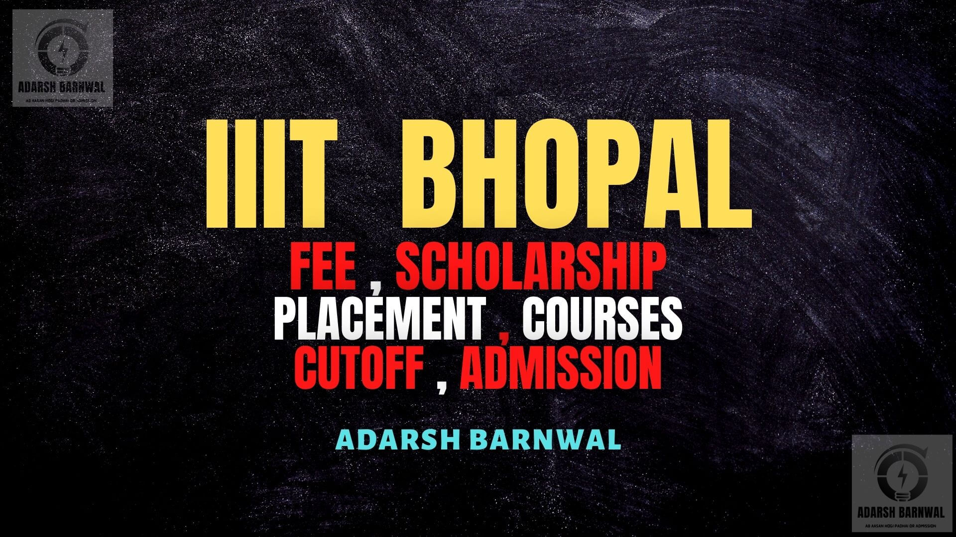 IIIT Bhopal : Cutoff , Fees , Admission, Ranking, Placement , Courses 2024-2025