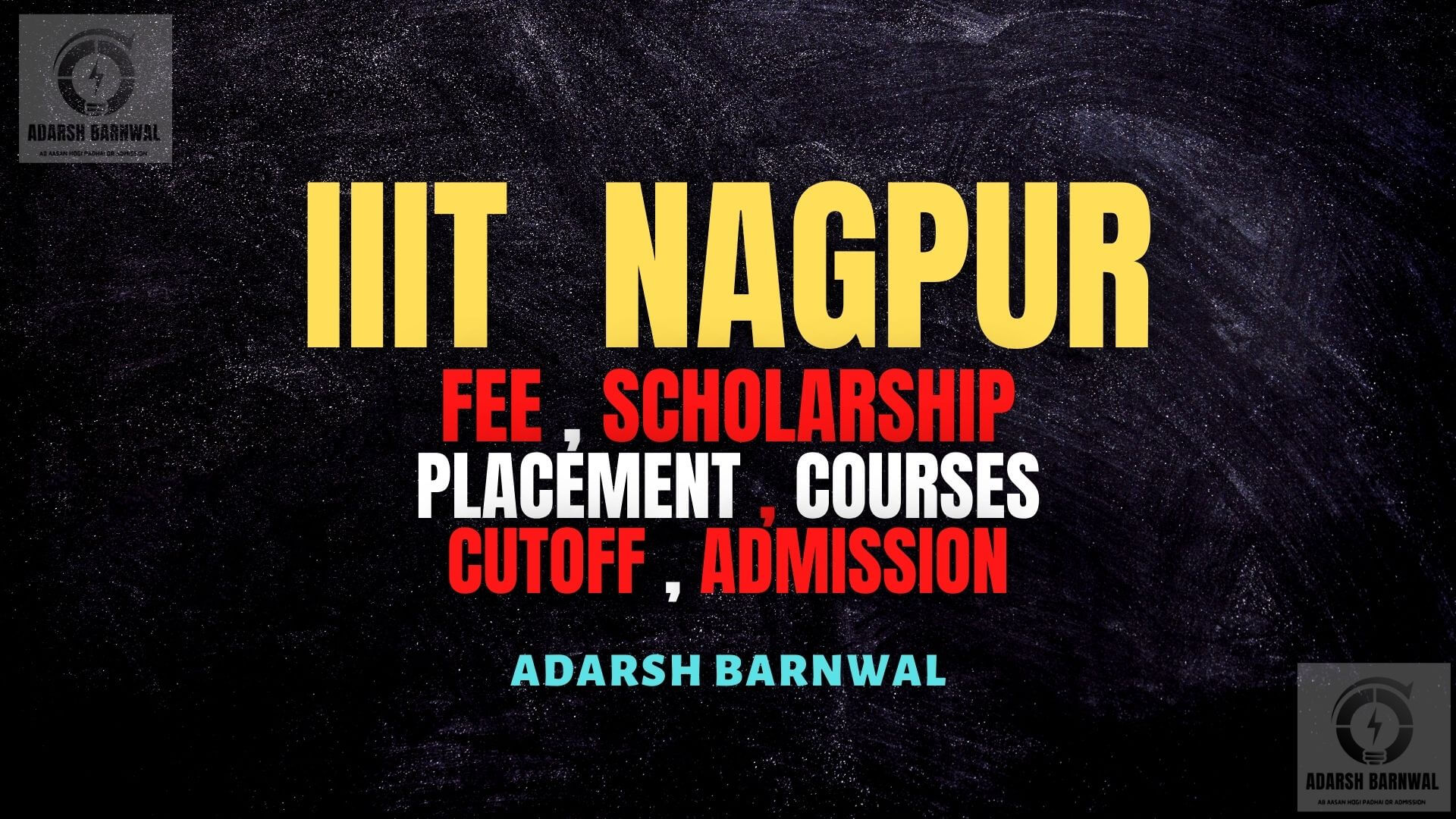 IIIT Nagpur : Cutoff , Fees , Admission, Ranking, Placement , Courses 2024-2025