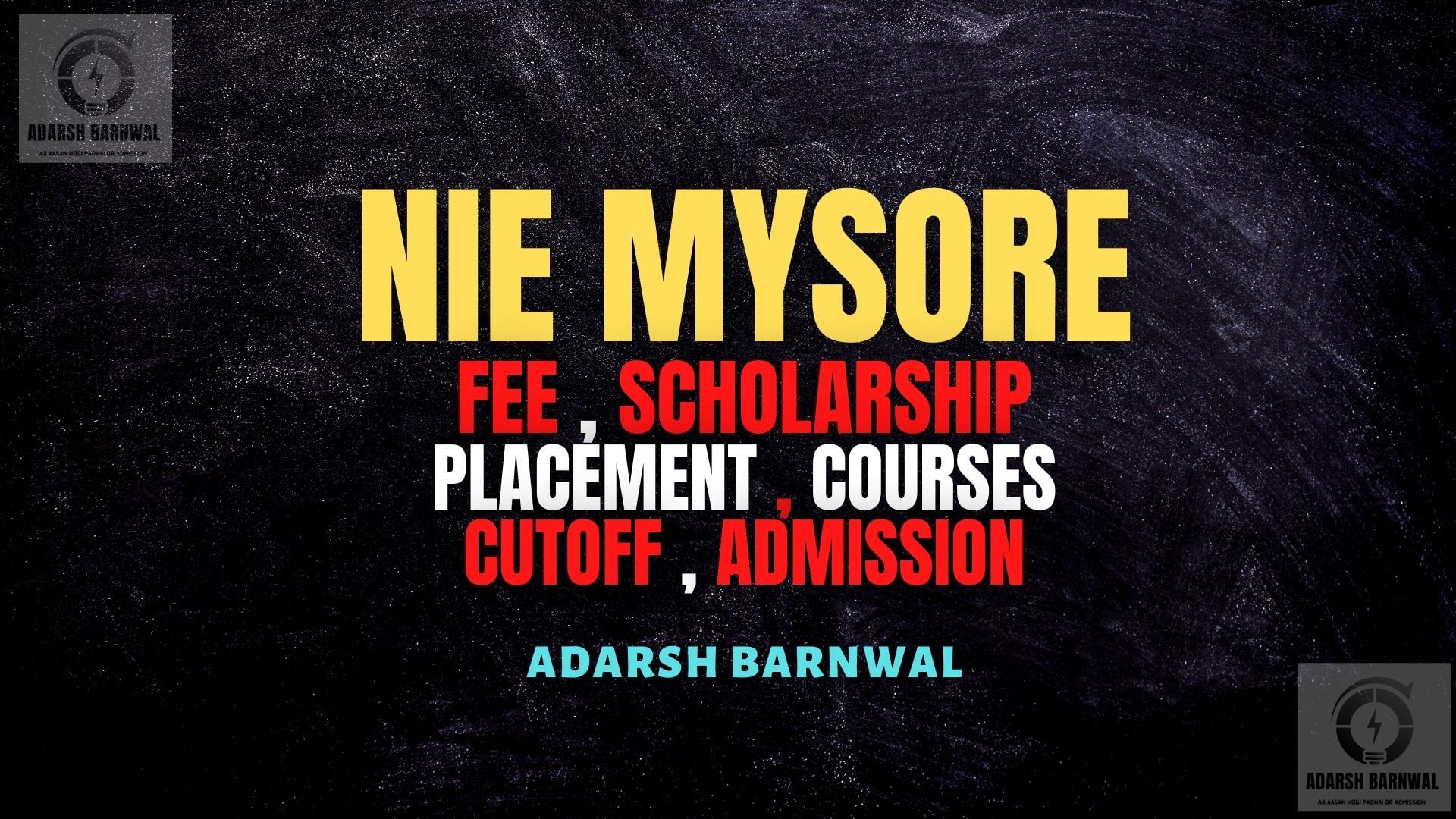 NIE Mysore : Cutoff, Placement , Ranking, Admission, Fees , Courses , Comedk , KCET 2025-2026