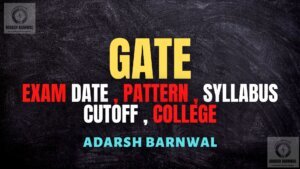 GATE 2027-2028 : Exam Date, Registration, Syllabus, Pattern, Question Papers , Answer key , Cutoff