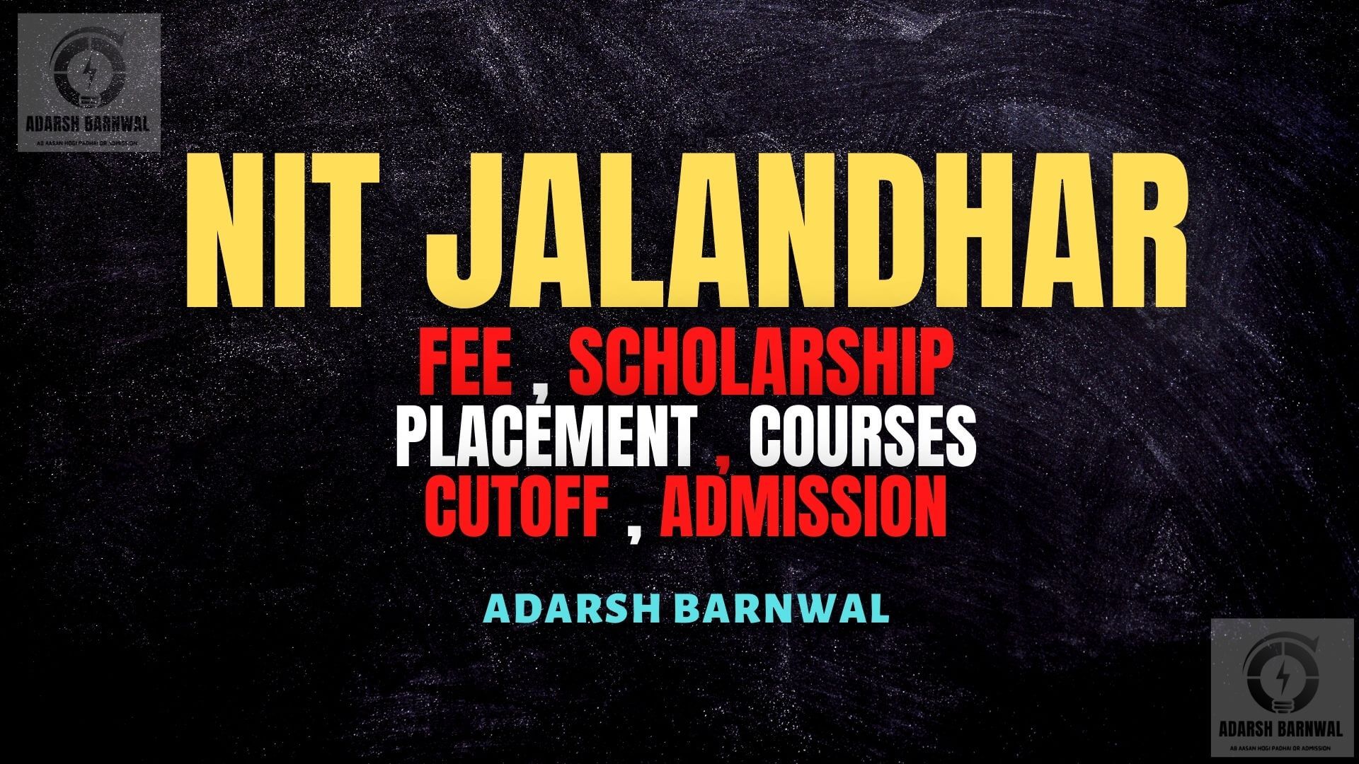 NIT Jalandhar : Cutoff , Placement , Ranking , Fees , Courses , Admission 2024-2025