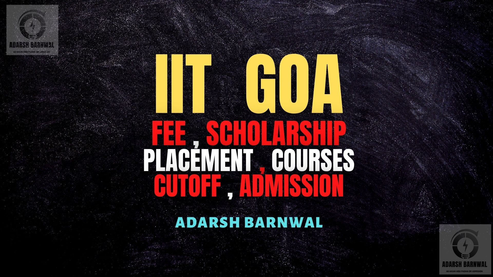 IIT Goa : Cutoff , Placement , Ranking , Fees , Courses , Admission 2024-2025