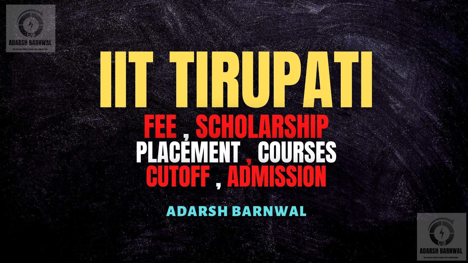 IIT Tirupati : Cutoff , Ranking , Admission , Course , Fee , Placement 2024-2025