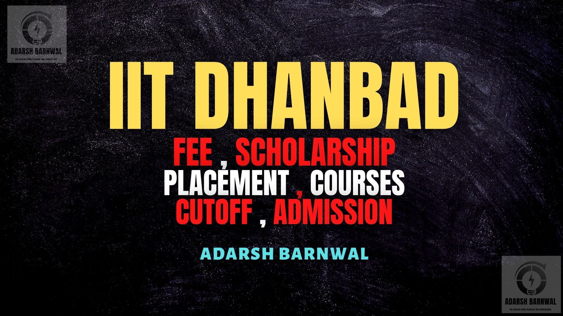 IIT Dhanbad ( ISM ) : Cutoff , Placement , Ranking , Admission , Courses , Fees 2024-2025