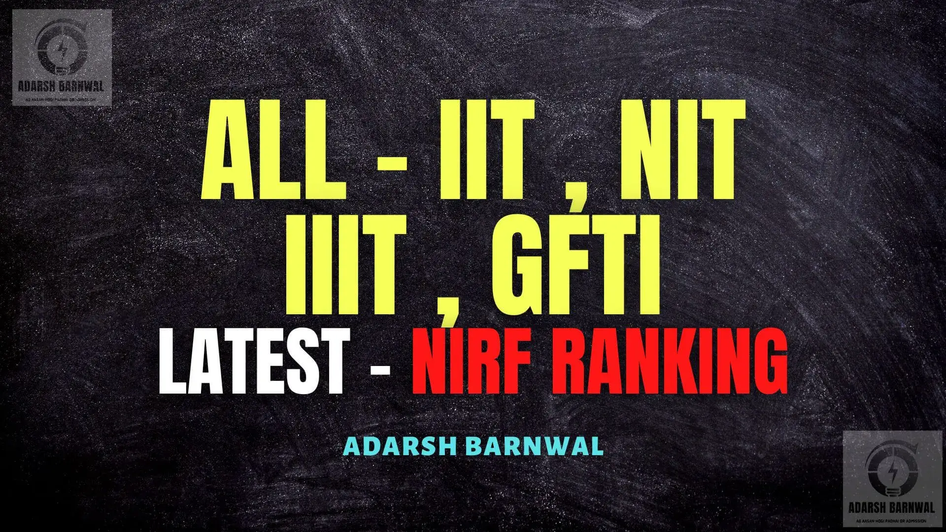 ALL IIT , NIT , GFTI , IIIT NIRF Ranking 2024 - 2025