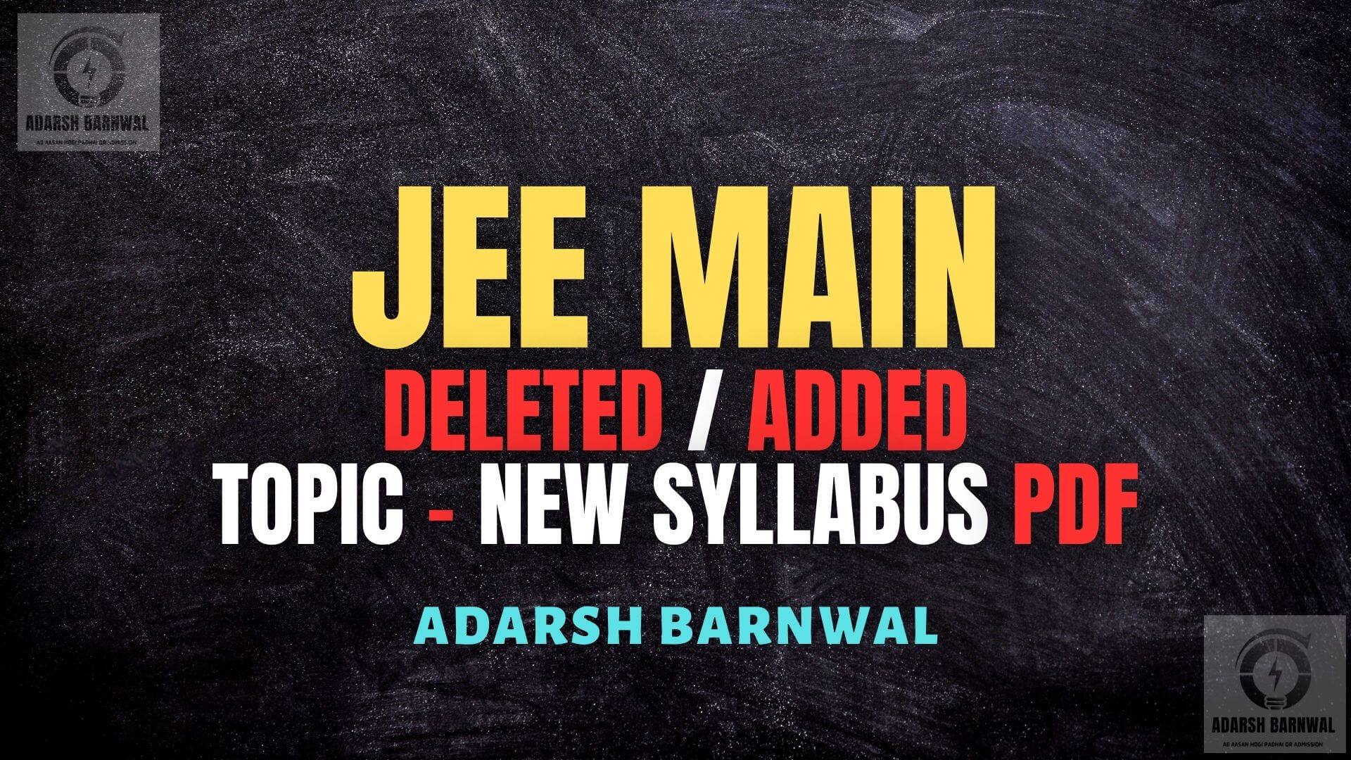 Jee Main 2024-2025 updated Syllabus and Deleted Topics / Chapters (PDF)