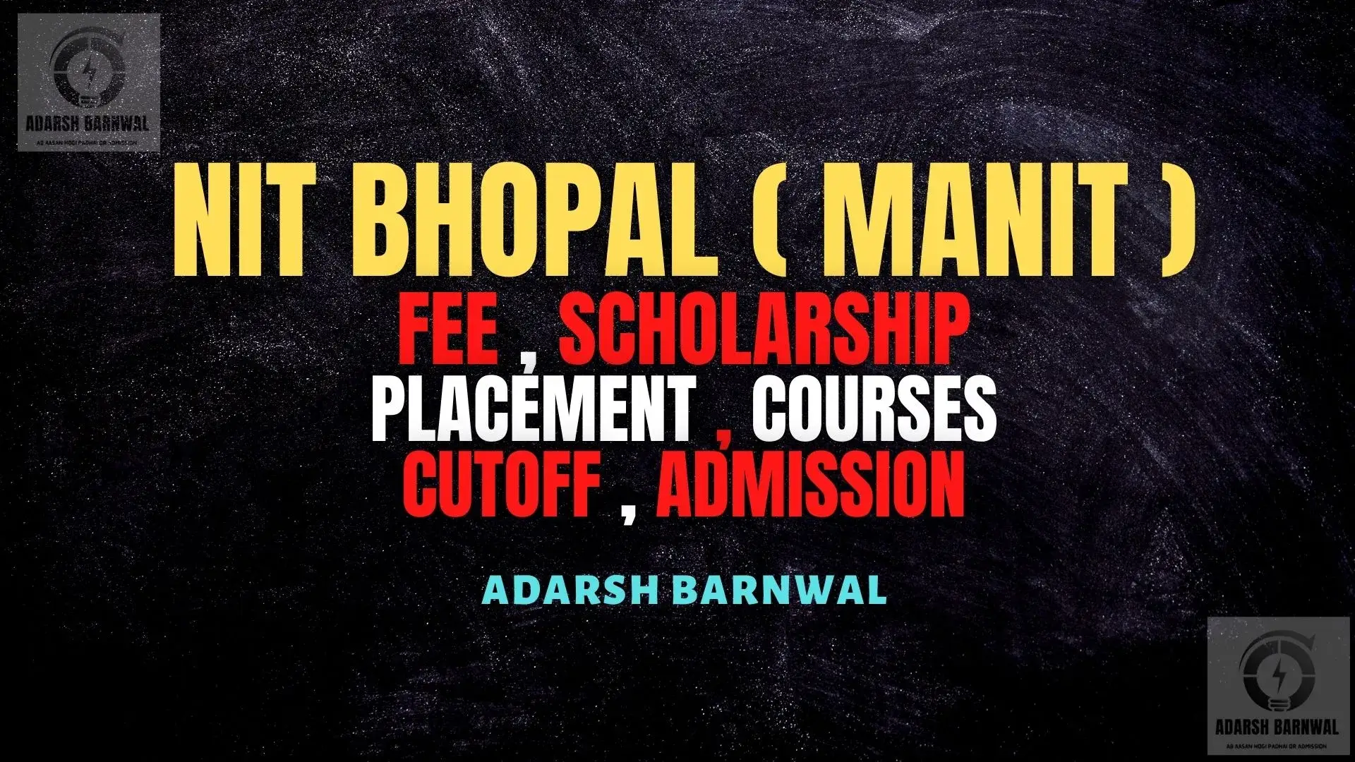 NIT Bhopal ( MANIT ) : Cutoff, Fees, Placement, Ranking, Courses, Admission 2025-2026