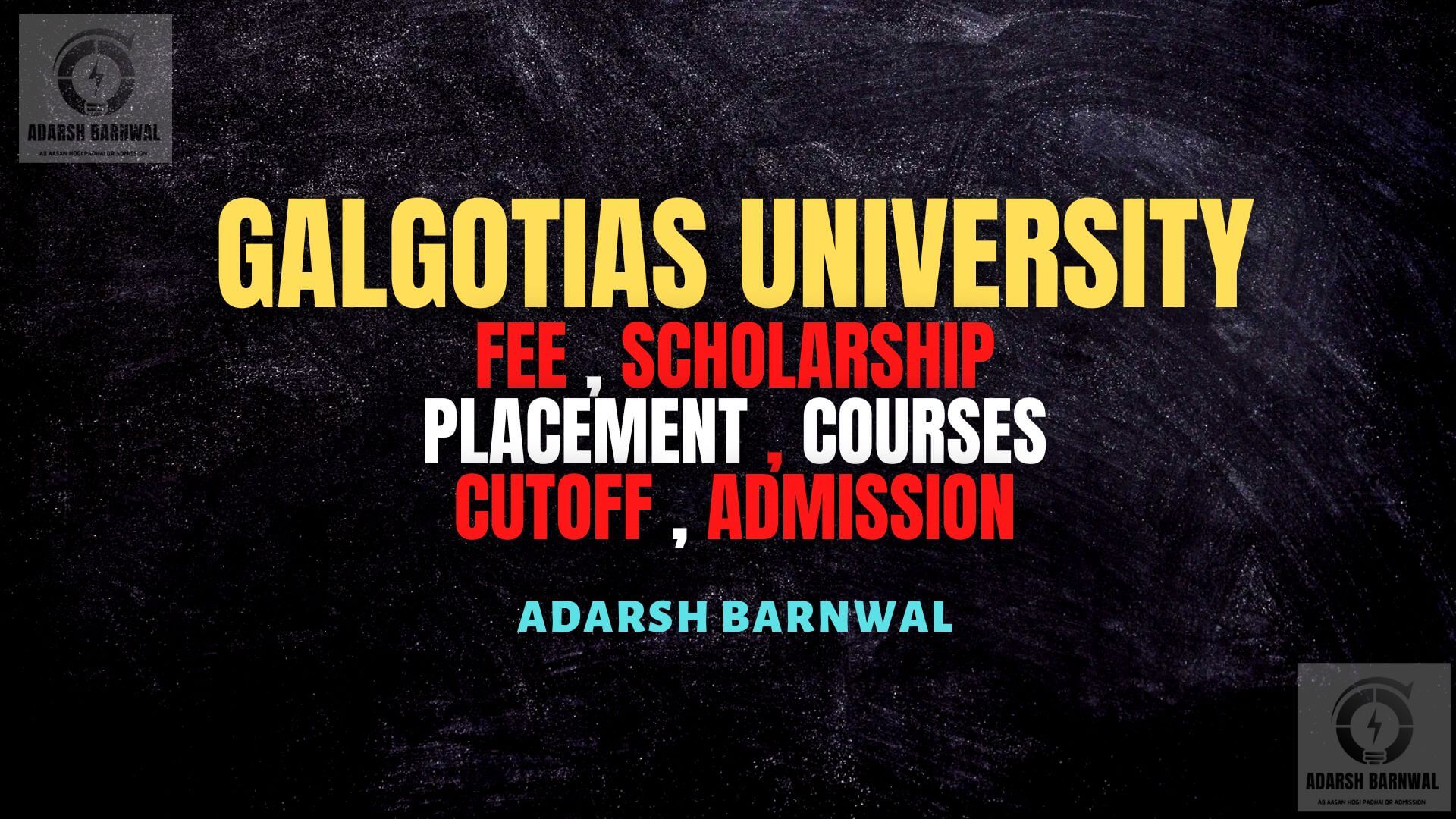 Galgotias University : Cutoff , Fees , Placement , Ranking , Admission , Courses , Top college Uptu 2025-2026