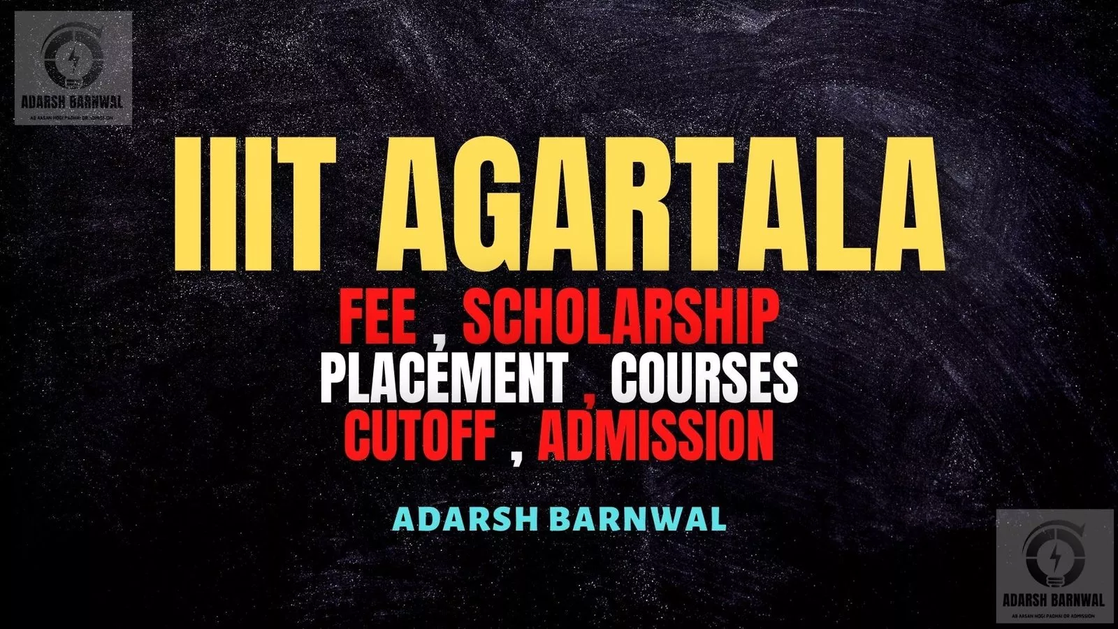 IIIT Agartala : Cutoff , Placement , Fees , Admission , Courses , Ranking