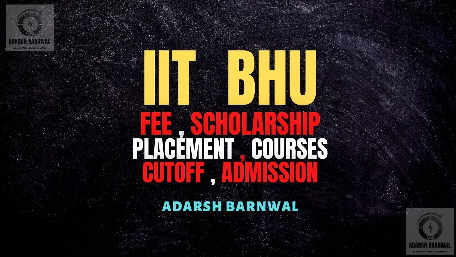 IIT BHU : Cutoff , Ranking , Fees , Placement , Courses, Admission