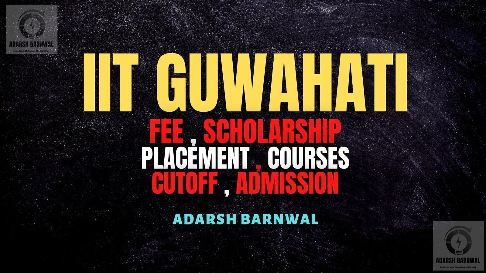 IIT Guwahati : Cutoff , Placement , Ranking , Admission , Courses , Fees