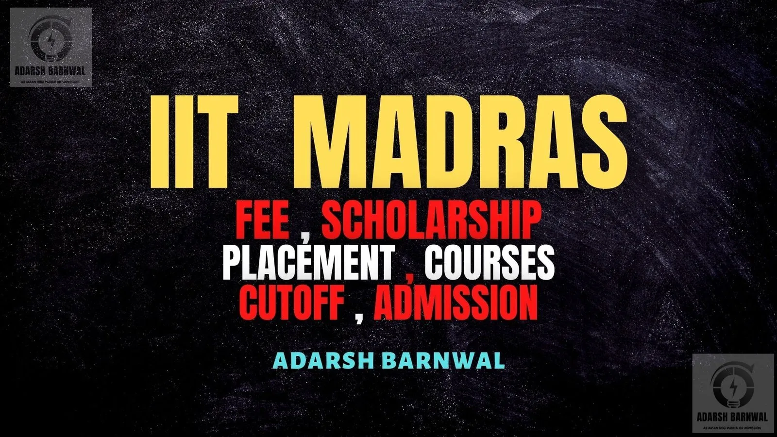 IIT Madras : Cutoff , Fees , Admission, Ranking, Placement , Courses