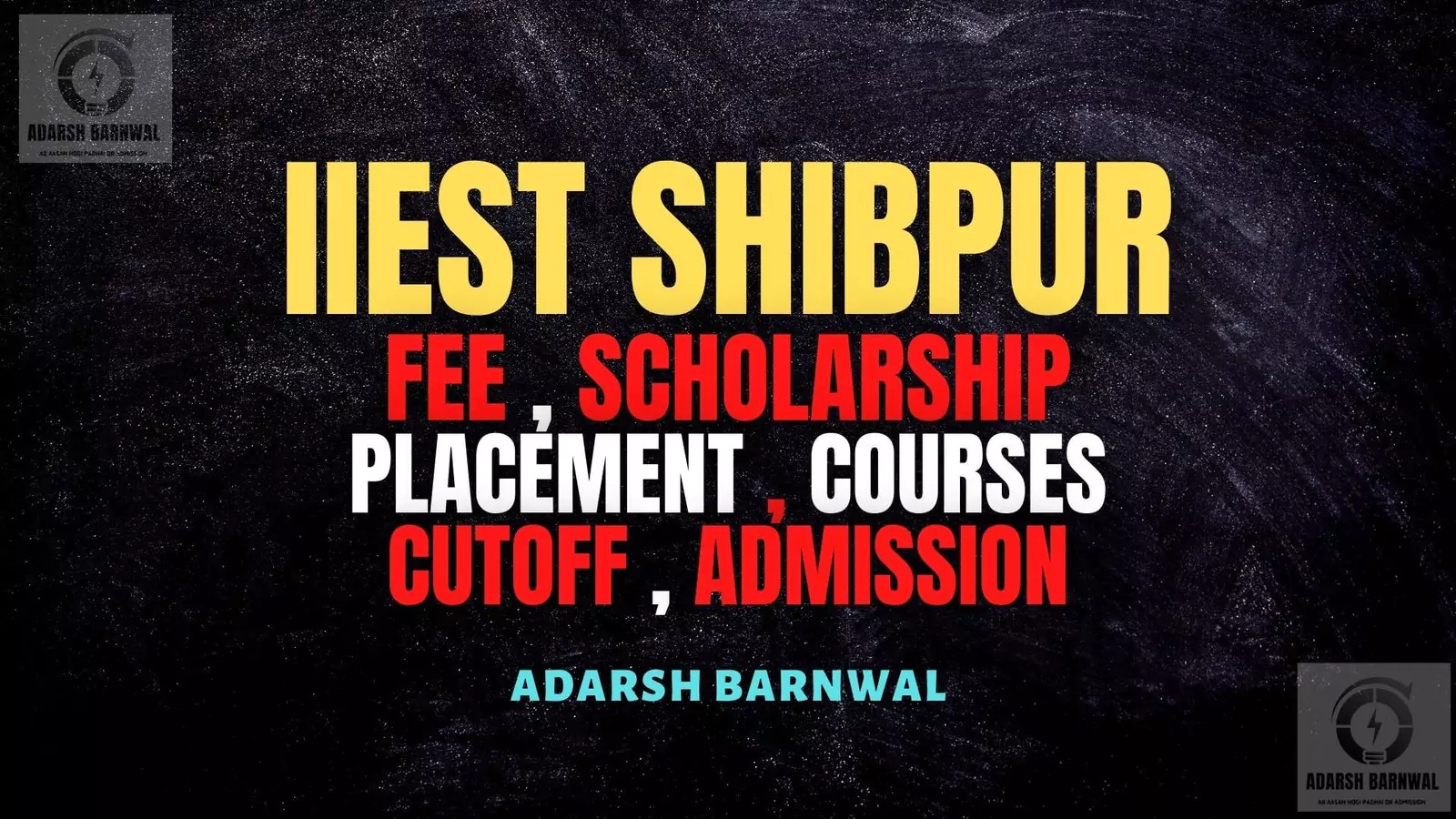 IIEST Shibpur : Cutoff , Admission , Placement , Ranking , Courses , Fees 2026-2027