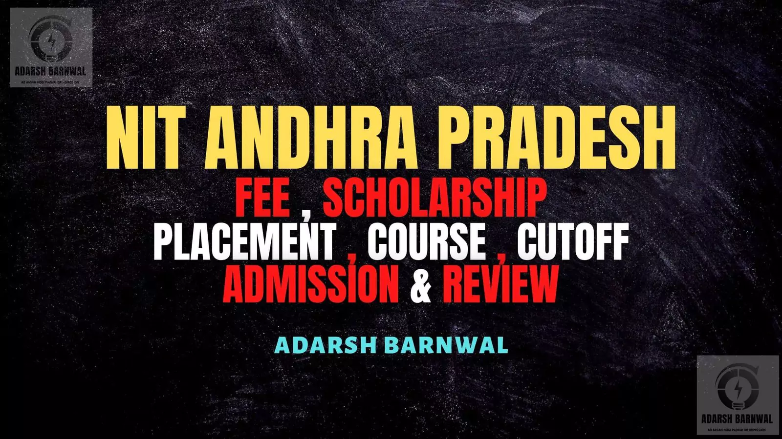 NIT Andhra Pradesh : Cutoff , Placement , Ranking , Courses , Admission , Fees 2026-2027