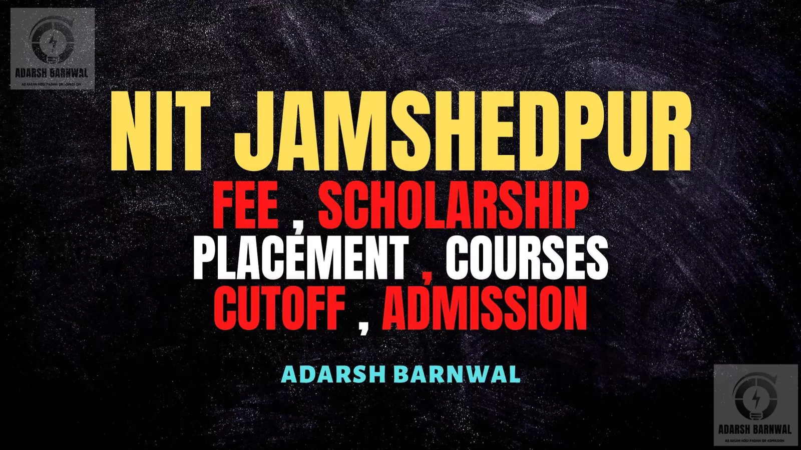NIT Jamshedpur : Cutoff , Ranking , Placement , Courses , Admission , Fees 2026-2027