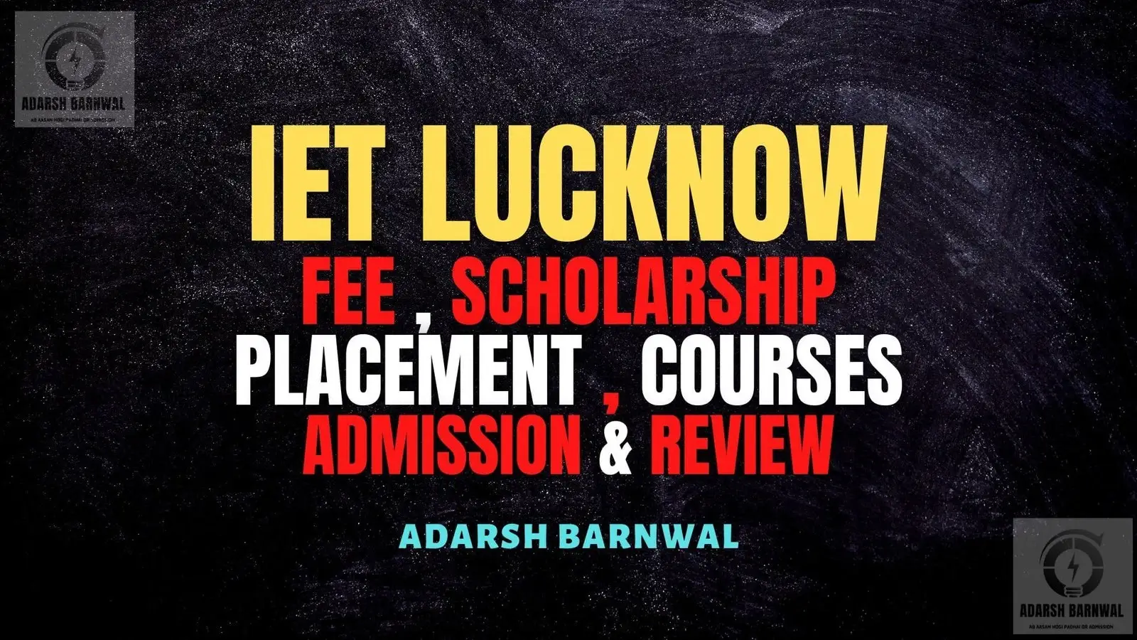 IET Lucknow : Fees , Ranking , Admission , Courses, Placement , cutoff 2026-2027