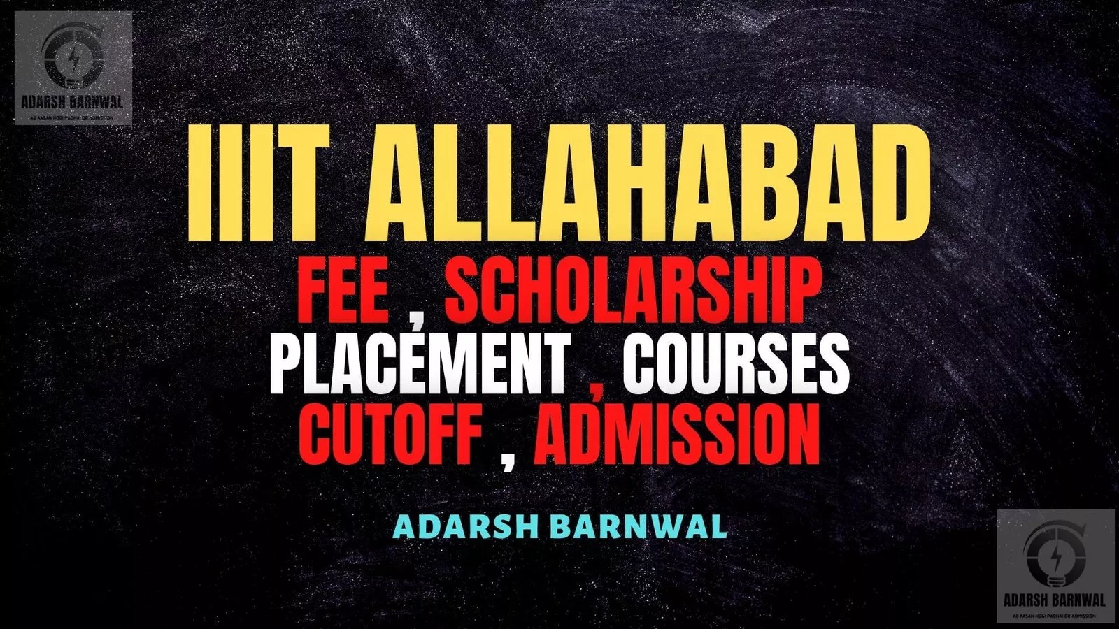IIIT Allahabad : Cutoff , Ranking , Courses , Placement , Admission , Fees