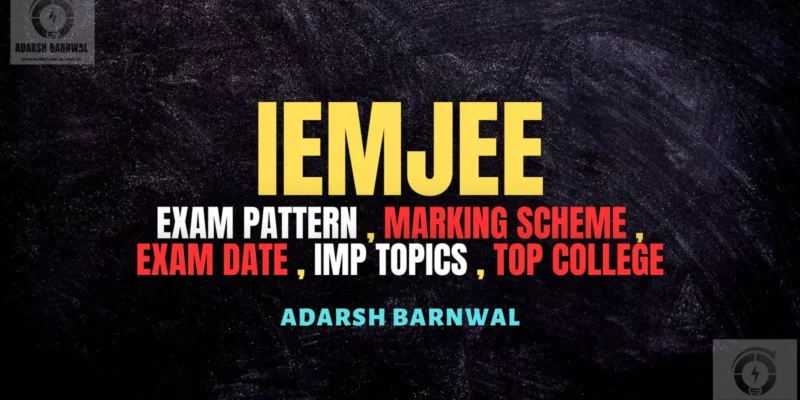 IEMJEE & IEMCET 2026 -2027 Exam Date , Admit Card, Question Paper, Result, Admission Process - Iem Kolkata : Top Wbjee College