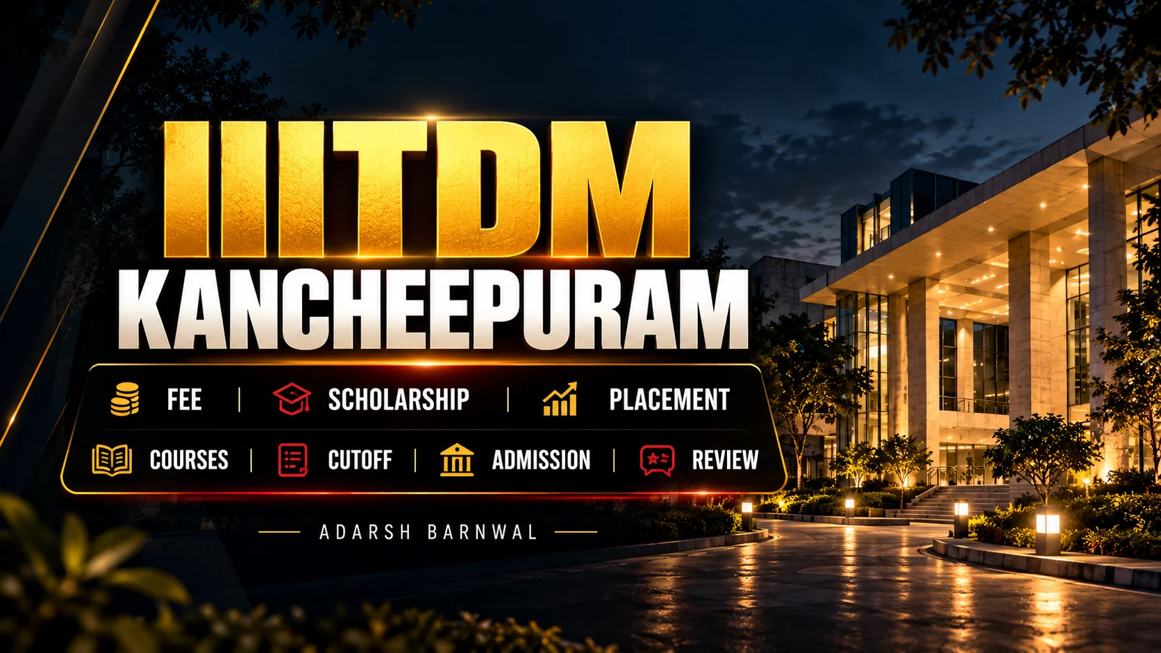 IIITDM Kancheepuram : Cutoff , Placement , Ranking , Courses , Admission , Fees